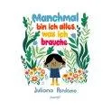 Sometimes I am all I need - Books for babies, children and teenagers | Stadtlandkind